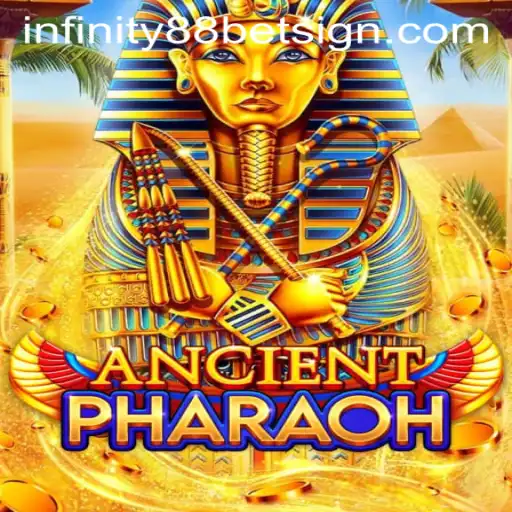 Exploring the World of AncientPharaoh with INFINITY88BET