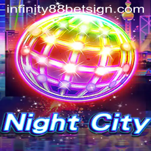 Exploring the Captivating World of NightCity with INFINITY88BET